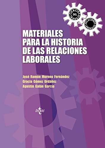 Imagen de archivo de MATERIALES PARA LA HISTORIA DE LAS RELACIONES LABORALES. a la venta por KALAMO LIBROS, S.L.