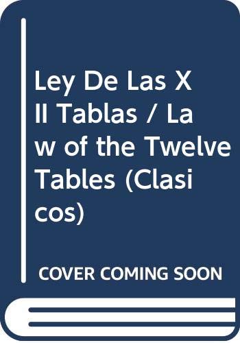 9788430940684: Ley de las XII tablas (Clasicos)