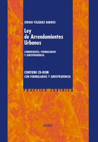 9788430941124: Ley de arrendamientos urbanos / Tenancies Act: Comentarios, Formularios Y Jurisprudencia. Contiene Cd Con Formularios Y Jurisprudencia