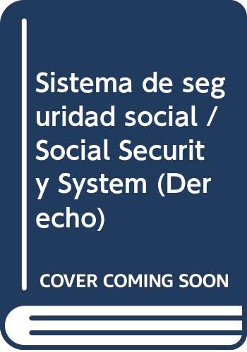 Imagen de archivo de Sistema de seguridad social / Social Security System (Derecho) (Spanish Edition) a la venta por Iridium_Books