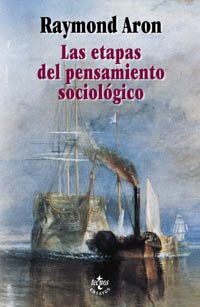 9788430941964: Las Etapas Del Pensamiento Sociologico / the Stages of Sociological Thought: Montesquieu, Comte, Marx, Tocqueville, Durkheim, Pareto, Weber
