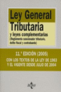 Imagen de archivo de Ley general tributaria y leyes complementarias / AO and Complementary Laws: Reglamento Sancionador Tributario, Delito Fiscal Y Contrabando (Biblioteca De Textos Legales) a la venta por medimops