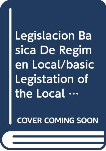 Beispielbild fr Legislacion Basica De Regimen Local/basic Legistation of the Local Regimen (Derecho) zum Verkauf von AwesomeBooks