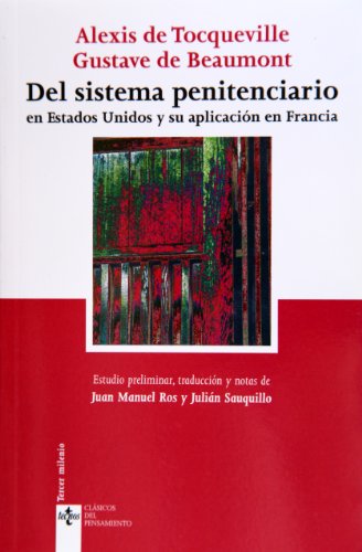 Del sistema penitenciario en Estados Unidos y su aplicación en Francia.