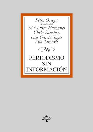 9788430943944: Periodismo sin informacin (Derecho - Biblioteca Universitaria de Editorial Tecnos)