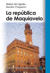 Stock image for LA REPBLICA DE MAQUIAVELO. for sale by KALAMO LIBROS, S.L.