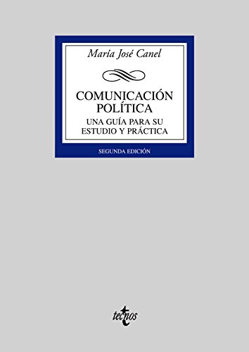 9788430944408: Comunicacin poltica: Una gua para su estudio y prctica (Spanish Edition)