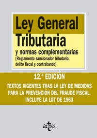 Imagen de archivo de Ley General Tributaria y normas complementarias (Reglamento sancionador tributario, delito fiscal y contrabando) a la venta por LibroUsado GRAN VA