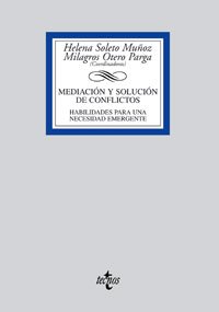 MediaciÃ³n y soluciÃ³n de conflictos: Habilidades para una necesidad emergente (Spanish Edition) (9788430945115) by Soleto MuÃ±oz, Helena; Otero Parga, Milagros; Alzate SÃ¡ez De Heredia, RamÃ³n; Bandieri, Luis MarÃ­a; Butts Grigss, Thelma; Camus, Maximiliano;...