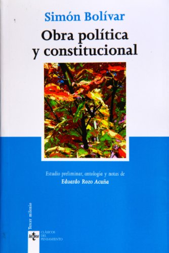 Obra política y constitucional . - Bolivar, Simón