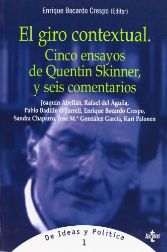 Beispielbild fr El giro contextual / The Contextual Shift: Cinco Ensayos De Quentin Skinner Y Seis Comentarios (Spanish Edition) zum Verkauf von Iridium_Books