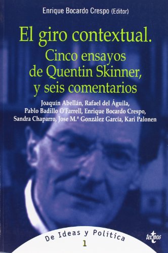 9788430945504: El giro contextual: Cinco ensayos de Quentin Skinner y seis comentarios (Ciencia Poltica - Semilla Y Surco - Serie De Ciencia Poltica)