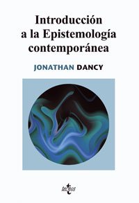 IntroducciÃ³n a la EpistemologÃ­a contemporÃ¡nea (Spanish Edition) (9788430946129) by Dancy, Jonathan