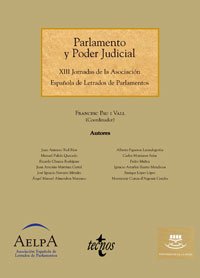 Imagen de archivo de Parlamento y poder judicial XIII Jornadas de la Asociacin Espaola de Letrados de Parlamentos, celebradas los das 27, 28 y 29 de septiembre de 2006 en Logroo a la venta por Librera Prez Galds