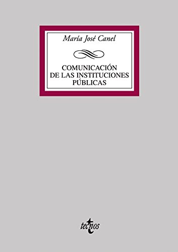 Stock image for COMUNICACIN DE LAS INSTITUCIONES PBLICAS. for sale by KALAMO LIBROS, S.L.