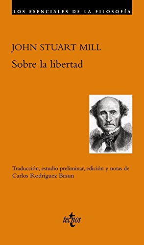 Sobre la libertadTraducción, estudio, edición y notas de Carlos Rodriguez Braun