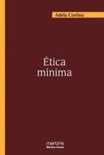 9788430947140: Etica minima/ Minimum ethical: Introduccion a La Filosofia Practica/ Practical Philosophy Introduction