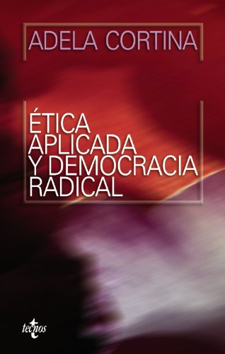 9788430947782: tica aplicada y democracia radical (Spanish Edition)