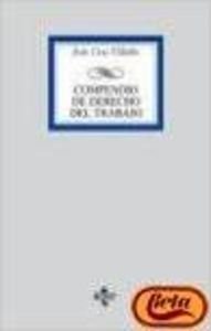 Imagen de archivo de Compendio de Derecho del Trabajo/ Compendium on Labor Law (Derecho-biblioteca Universitaria) (Spanish Edition) a la venta por Iridium_Books