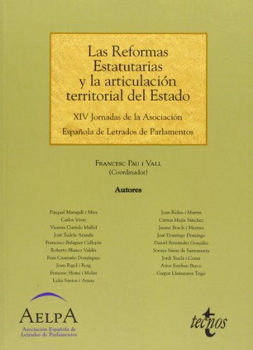 Imagen de archivo de Las reformas estatutarias y la articulacin territorial del Estado a la venta por Librera Prez Galds