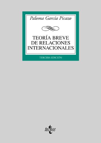 9788430948369: Teoría breve de Relaciones Internacionales (Derecho - Biblioteca Universitaria De Editorial Tecnos)