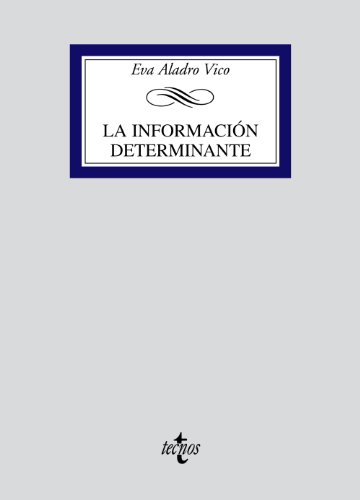 Stock image for La informacion determinante/ The DeteAladro Vico, Eva for sale by Iridium_Books
