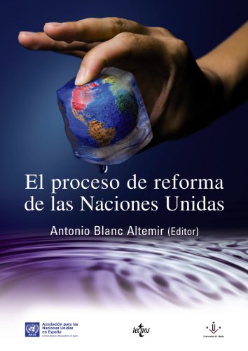 9788430948888: El proceso de reforma de las Naciones Unidas/ The Process of United Nations Reform: La dimension institucional y el mantenimiento de la paz y de la ... State and Society) (Spanish Edition)