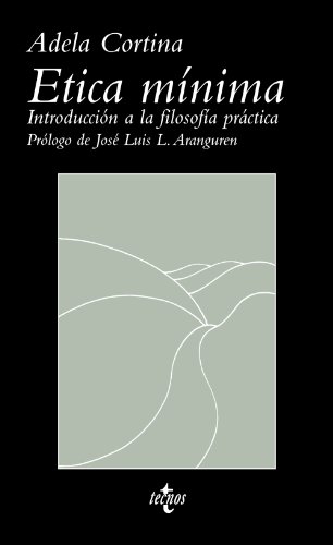 9788430948956: tica mnima: Introduccin a la filosofa prctica (Ventana abierta/ Open Window) (Spanish Edition)