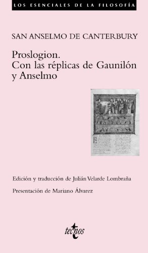 Beispielbild fr PROSLOGION. CON LAS RPLICAS DE GAUNILN Y ANSELMO. zum Verkauf von KALAMO LIBROS, S.L.