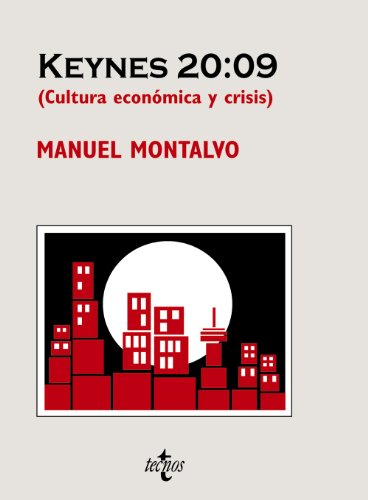 Stock image for Keynes 20:09 (Cultura economica y crisis) for sale by Librera 7 Colores