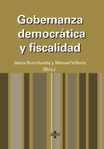 Imagen de archivo de GOBERNANZA DEMOCRTICA Y FISCALIDAD. a la venta por KALAMO LIBROS, S.L.