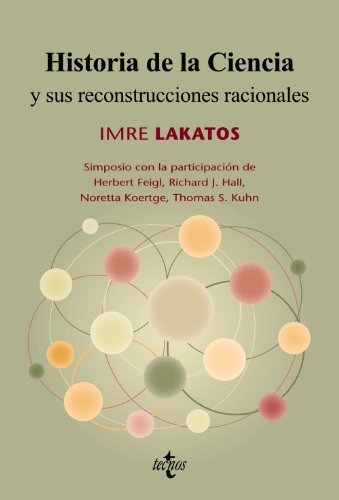 Stock image for HISTORIA DE LA CIENCIA Y SUS RECONSTRUCCIONES RACIONALES. for sale by KALAMO LIBROS, S.L.