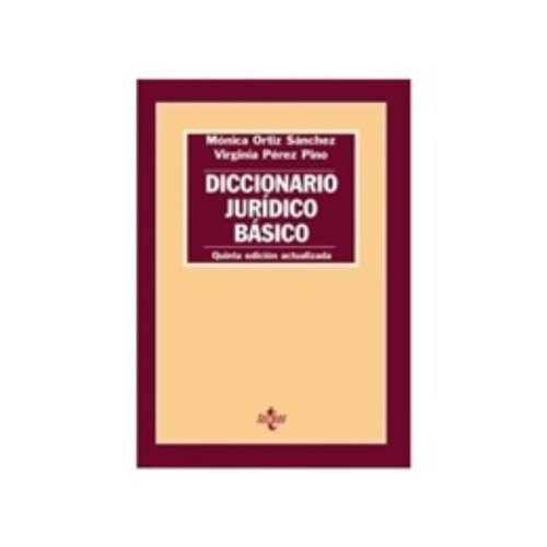 Diccionario juridico basico (Spanish Edition) - Monica Ortiz Sanchez; Virginia Perez Pino