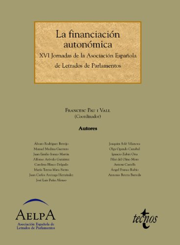 9788430951895: La financiacion autonomica / Autonomic financing: XVI Jornadas De La Asociacion Espanola De Letrados De Parlamentos / XVI Conference of the Spanish ... Espaola de Letrados de Parlamentos