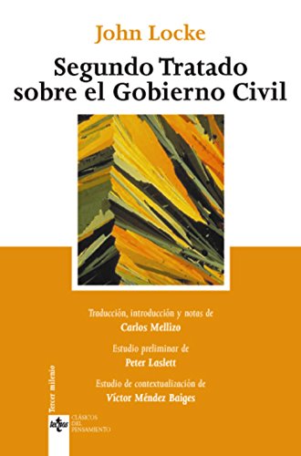 9788430951925: Segundo tratado sobre el gobierno civil / The Second Treatise on Civil Government: Un ensayo acerca del verdadero origen, alcance y fin del Gobierno ... Extent and End of Civil Goverment 1690