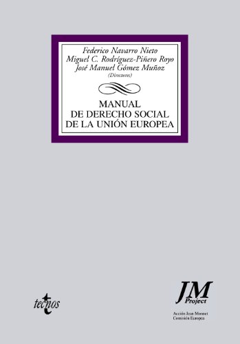 Imagen de archivo de MANUAL DE DERECHO SOCIAL DE LA UNIN EUROPEA. a la venta por KALAMO LIBROS, S.L.