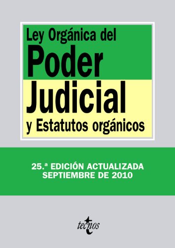 Stock image for Ley Organica del Poder Judicial / Judiciary Organization Act: Y Estatutos Organicos / and Organic Laws (Spanish Edition) for sale by Iridium_Books