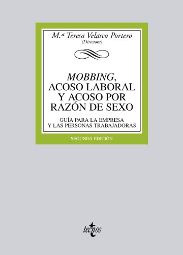 Stock image for MOBBING, ACOSO LABORAL Y ACOSO POR RAZN DE SEXO. GUA PARA LA EMPRESA Y LAS PERSONAS TRABAJADORAS for sale by KALAMO LIBROS, S.L.