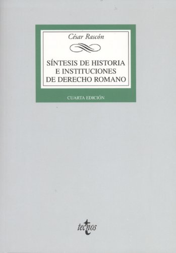 9788430953387: Sntesis de Historia e Instituciones de Derecho Romano (Derecho - Biblioteca Universitaria de Editorial Tecnos)