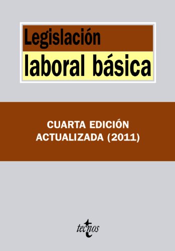 Stock image for Legislacion laboral basica / Basic Labor Law (Spanish Edition) for sale by Iridium_Books