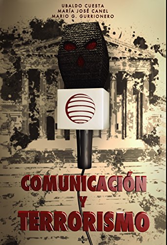 Stock image for COMUNICACIN Y TERRORISMO. for sale by KALAMO LIBROS, S.L.