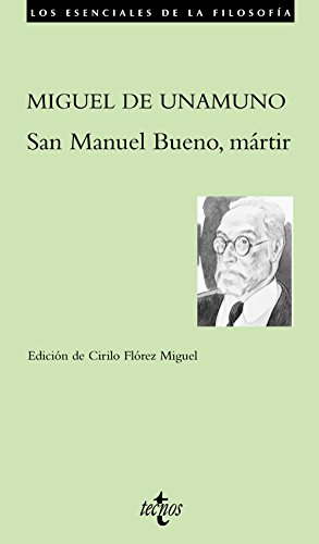 San Manuel Bueno, mÃ¡rtir (Spanish Edition) (9788430954827) by Unamuno, Miguel De