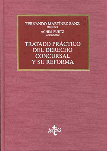 Beispielbild fr TRATADO PRCTICO DEL DERECHO CONCURSAL Y SU REFORMA. zum Verkauf von KALAMO LIBROS, S.L.