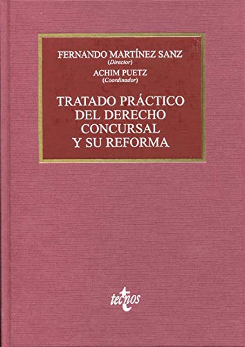 Imagen de archivo de TRATADO PRCTICO DEL DERECHO CONCURSAL Y SU REFORMA. a la venta por KALAMO LIBROS, S.L.