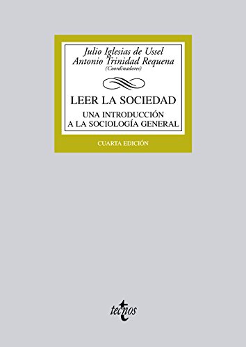 Stock image for Leer la sociedad / Read society: Una introduccin a la sociologa general / An Introduction to General Sociology (Spanish Edition) for sale by Iridium_Books