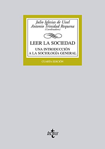 Stock image for LEER LA SOCIEDAD UNA INTRODUCCIN A LA SOCIOLOGA GENERAL for sale by Zilis Select Books