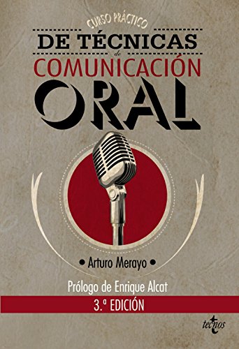 9788430955473: Curso prctico de tcnicas de comunicacin oral / Practical course of oral communication skills