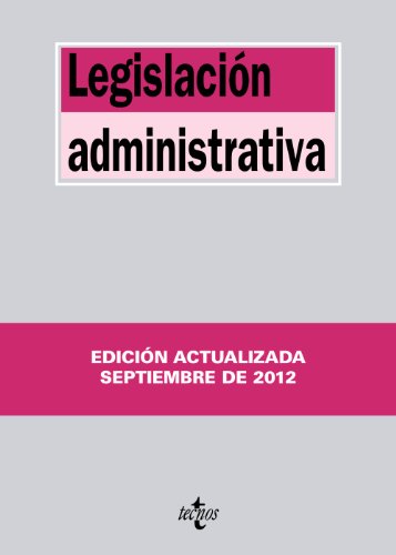 Imagen de archivo de Legislacin administrativa (Derecho - Biblioteca De Textos Legales) a la venta por medimops