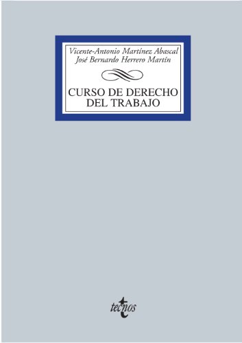 9788430955916: Curso de Derecho del Trabajo (Derecho - Biblioteca Universitaria De Editorial Tecnos)