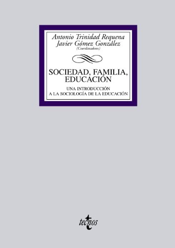 9788430955954: Sociedad, familia, educacin: Una introduccin a la Sociologa de la Educacin (Derecho - Biblioteca Universitaria de Editorial Tecnos)